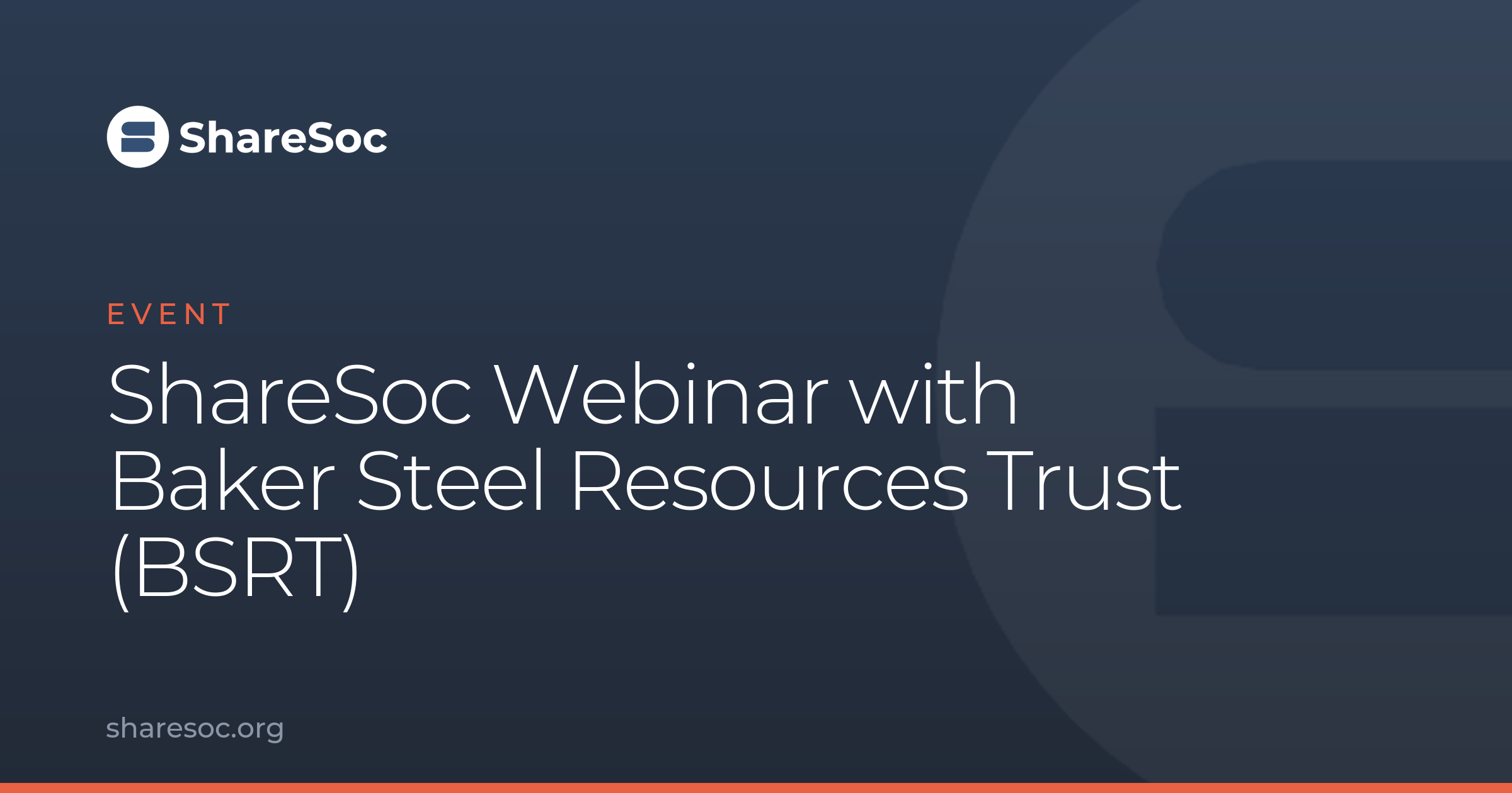 ShareSoc Webinar with Baker Steel Resources Trust (BSRT) - ShareSoc