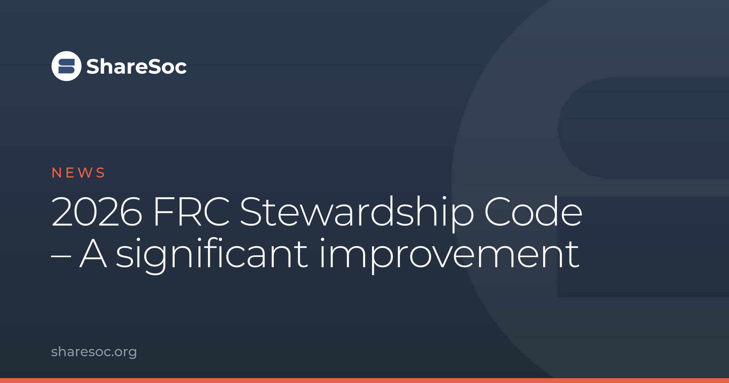 2026 FRC Stewardship Code - A significant improvement - ShareSoc